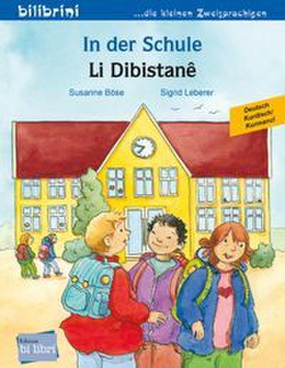 In der Schule (Deutsch-Kurdisch/Kurmancî)