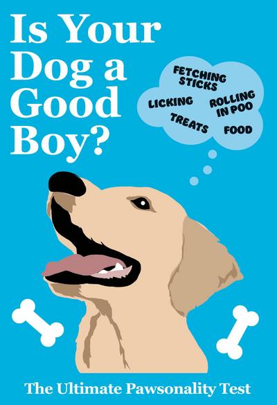 Is Your Dog a Good Boy?