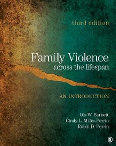 Family Violence Across the Lifespan : An Introduction