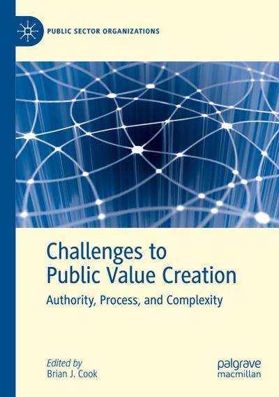 Challenges to Public Value Creation