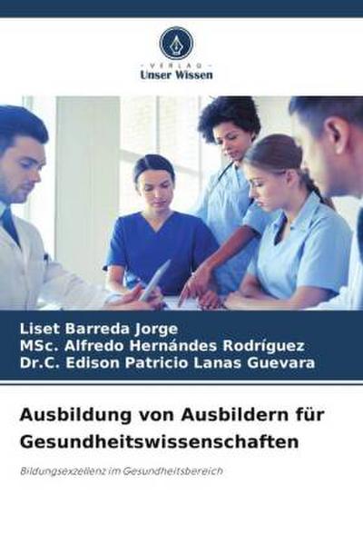 Ausbildung von Ausbildern für Gesundheitswissenschaften