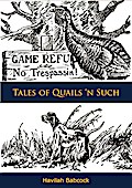 Tales of Quails ’n Such