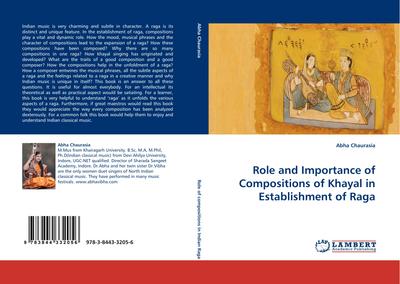 Role and Importance of Compositions of Khayal in Establishment of Raga