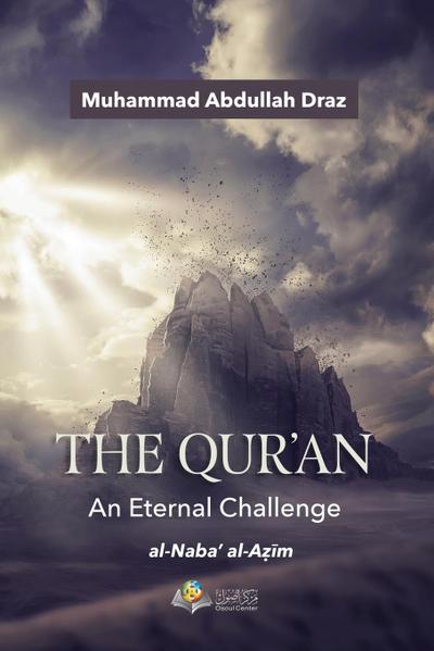The Qur’an - An Eternal Challenge