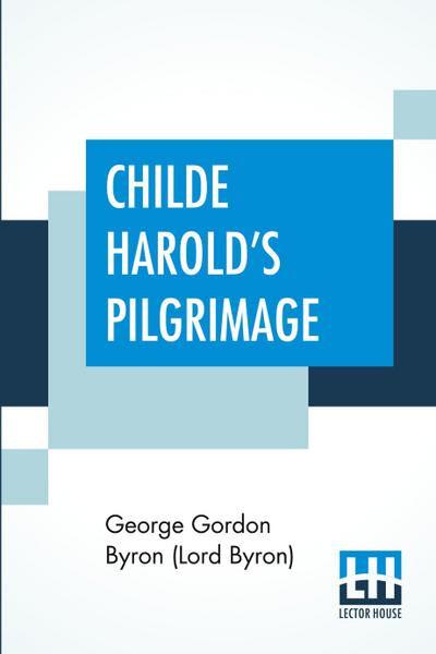 Childe Harold’s Pilgrimage