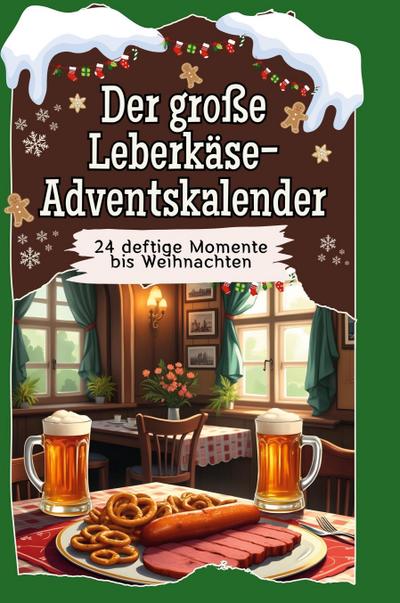 Der große Leberkäse-Adventskalender