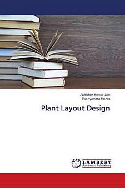 Plant Layout Design