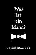 Was ist ein Mann?