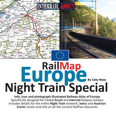 RailMap Europe - Night Train Special 2017: Specifically designed for Global Interrail and Eurail RailPass holders