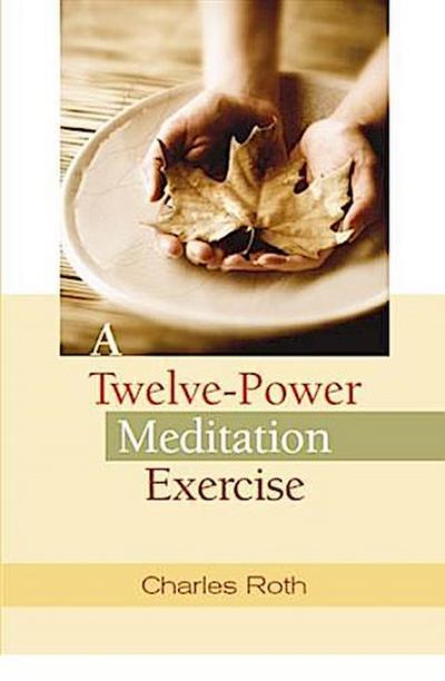 Twelve-Power Meditation Exercise