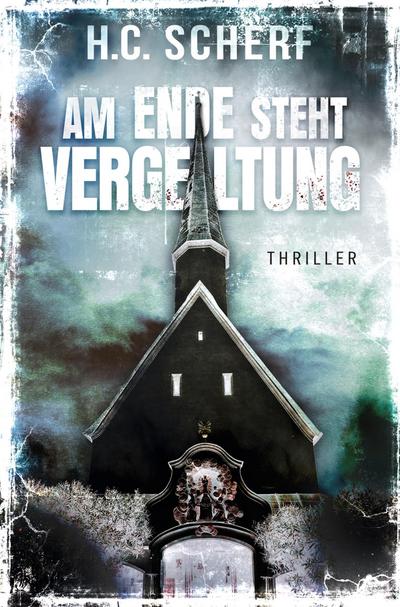 Am Ende steht Vergeltung