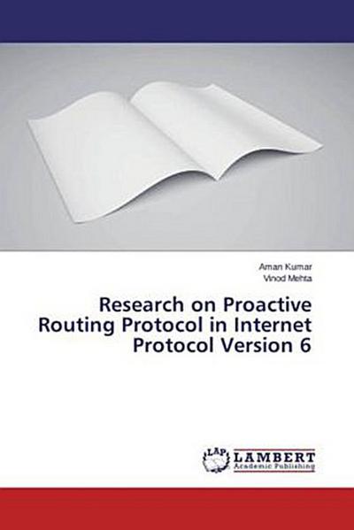 Research on Proactive Routing Protocol in Internet Protocol Version 6