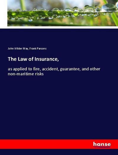 The Law of Insurance