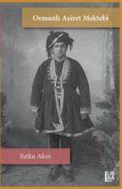 Osmanli Asiret Mektebi