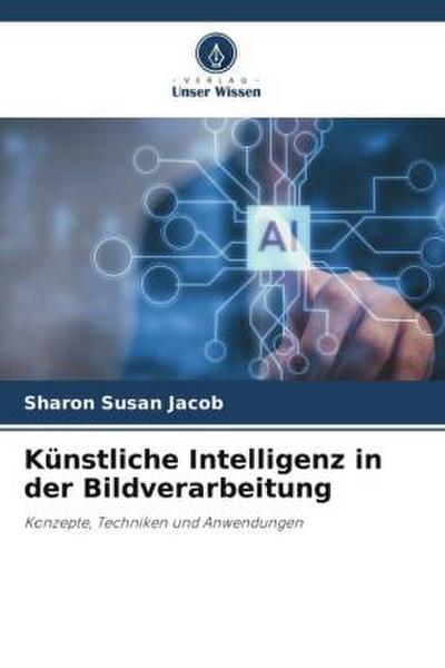 Künstliche Intelligenz in der Bildverarbeitung