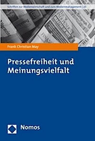 Pressefreiheit und Meinungsvielfalt