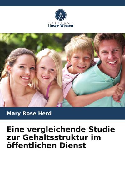 Eine vergleichende Studie zur Gehaltsstruktur im öffentlichen Dienst
