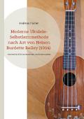 Moderne Ukulele-Selbstlernmethode nach Art von Nel