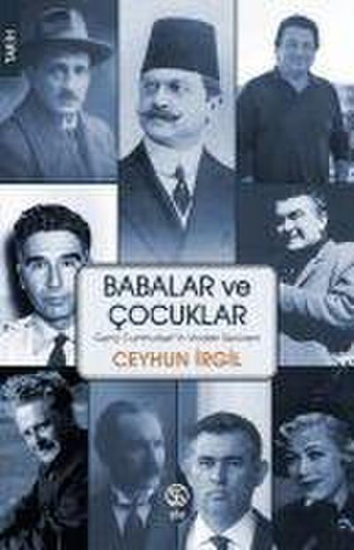 Babalar ve Cocuklar - Genc Cumhuriyetin Vicdan Serüveni