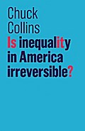Is Inequality in America Irreversible?