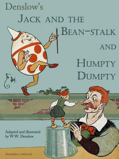 Jack and the Bean-Stalk.Humpty Dumpty (Illustrated Edition)