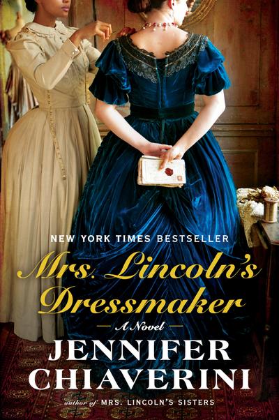 Mrs. Lincoln’s Dressmaker