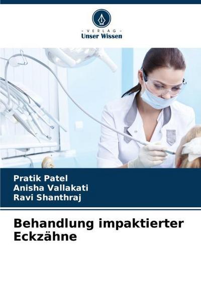 Behandlung impaktierter Eckzähne