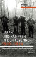 Leben und Kämpfen in den Cevennen 1940–1944