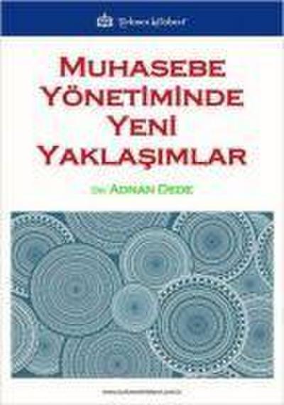 Muhasebe Yönetiminde Yeni Yaklasimlar