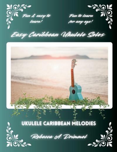 Easy Caribbean Ukulele Solos