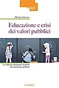 Educazione e crisi dei valori pubblici