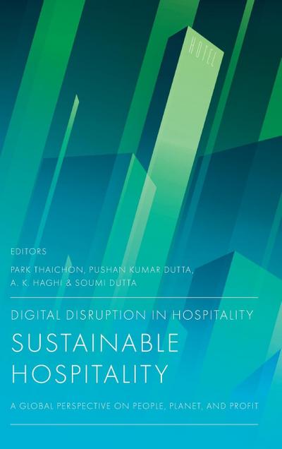 Digital Disruption in Hospitality, Sustainable Hospitality