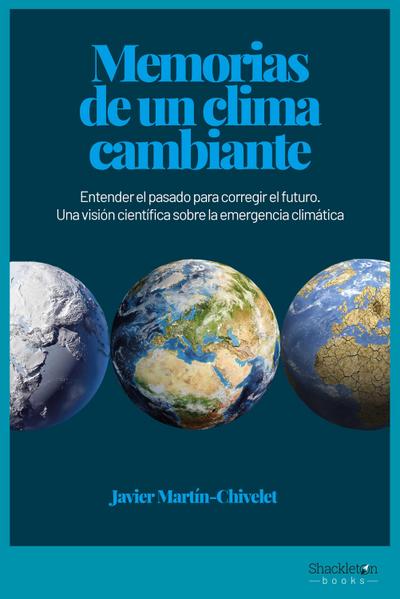 Memorias de un clima cambiante