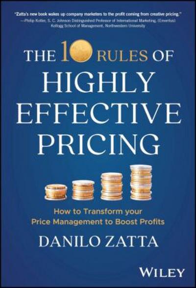 The 10 Rules of Highly Effective Pricing