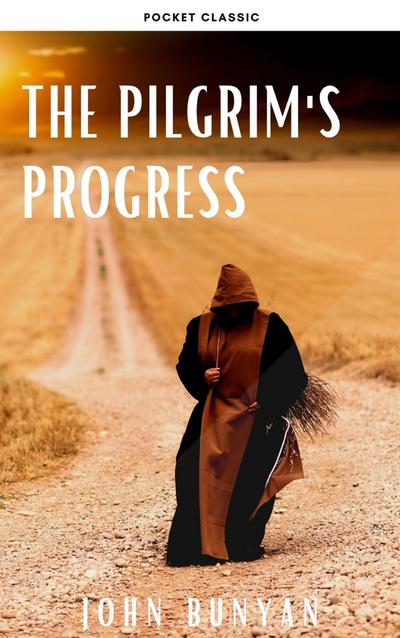 The Pilgrim’s Progress