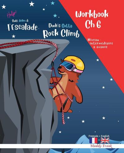 Escalade 6  Magali Marmotte Workbook français anglais