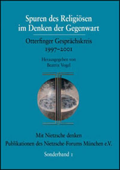 Spuren des Religiösen im Denken der Gegenwart