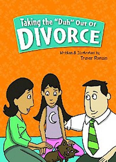 Taking the "Duh" Out of Divorce