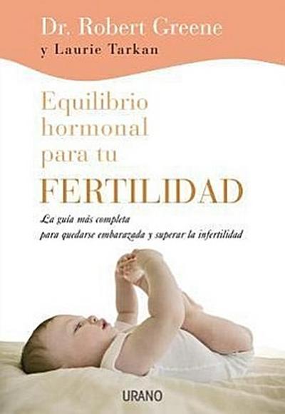 Equilibrio Hormonal Para Tu Fertilidad