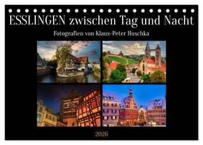 Esslingen zwischen Tag und Nacht (Tischkalender 2026 DIN A5 quer), CALVENDO Monatskalender