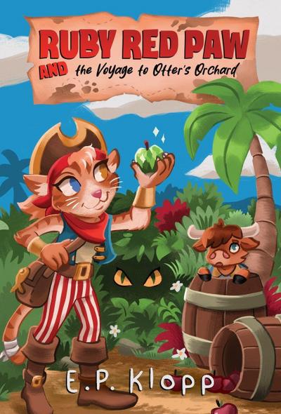 Ruby Red Paw & the Voyage to Otter’s Orchard