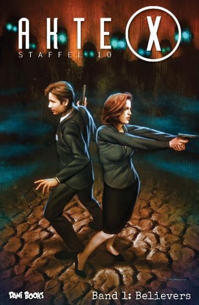 Akte X - Staffel 10, Bd 1: Believers