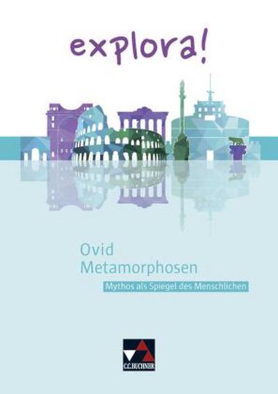 explora! 4 Ovid Metamorphosen