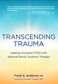 Transcending Trauma