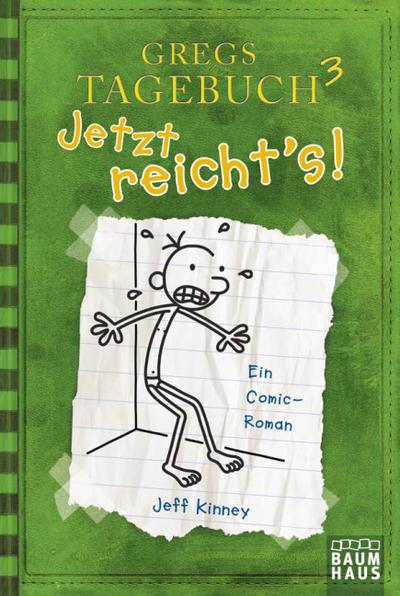 Gregs Tagebuch 3 - Jetzt reicht’s!