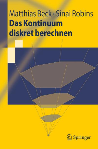 Das Kontinuum diskret berechnen
