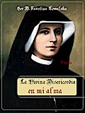 La Divina Misericordia en mi alma