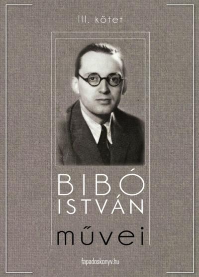 Bibó István művei III. kötet