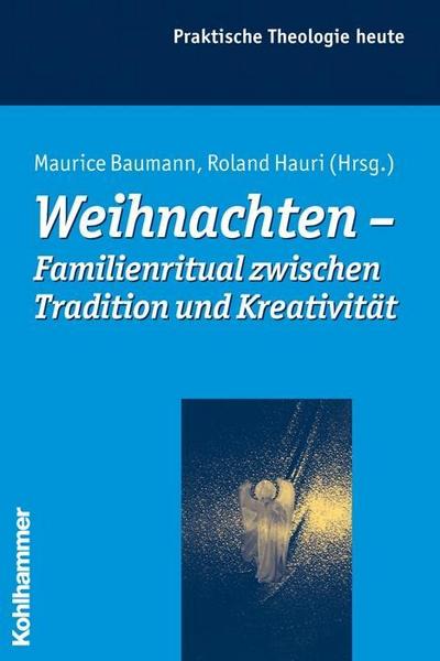 Weihnachten - Familienritual zwischen Tradition und Kreativität