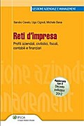 Reti d’impresa - Profili aziendali, civilistici, fiscali, contabili e finanziari